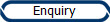 Enquiry